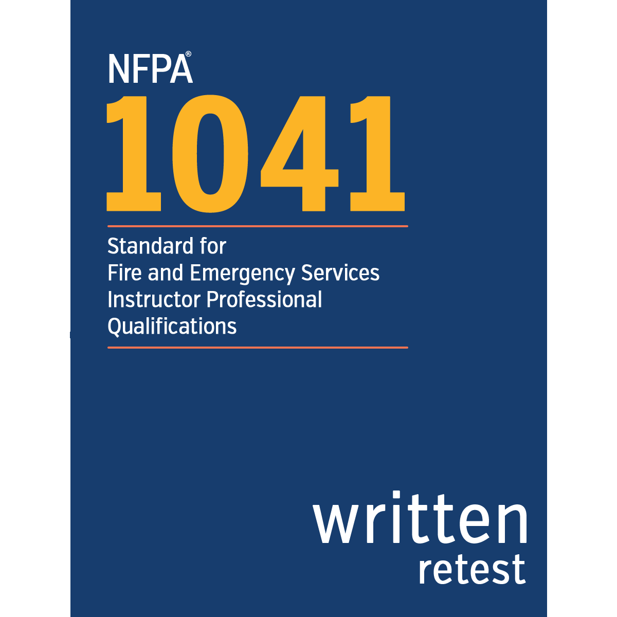 [retest] NFPA 1041- Fire Service Instructor - Level I | written