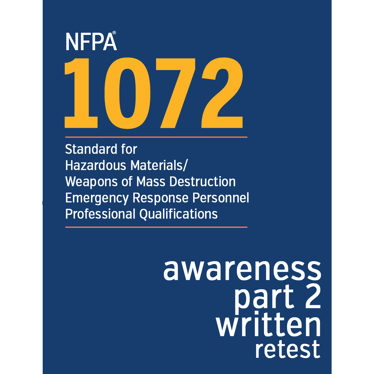[re-test] NFPA 1072 - Hazmat Awareness Part 2 | written